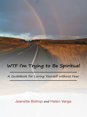 cover image of WTF I'm Trying to Be Spiritual